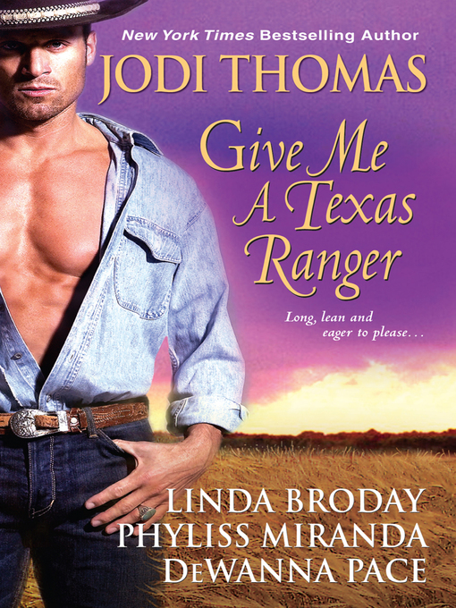 Title details for Give Me a Texas Ranger by Jodi Thomas - Wait list